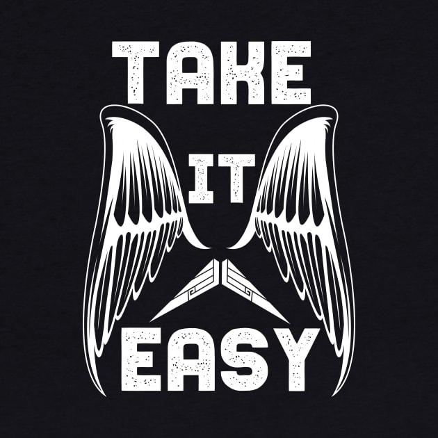 Take It Easy tee design birthday gift graphic by TeeSeller07